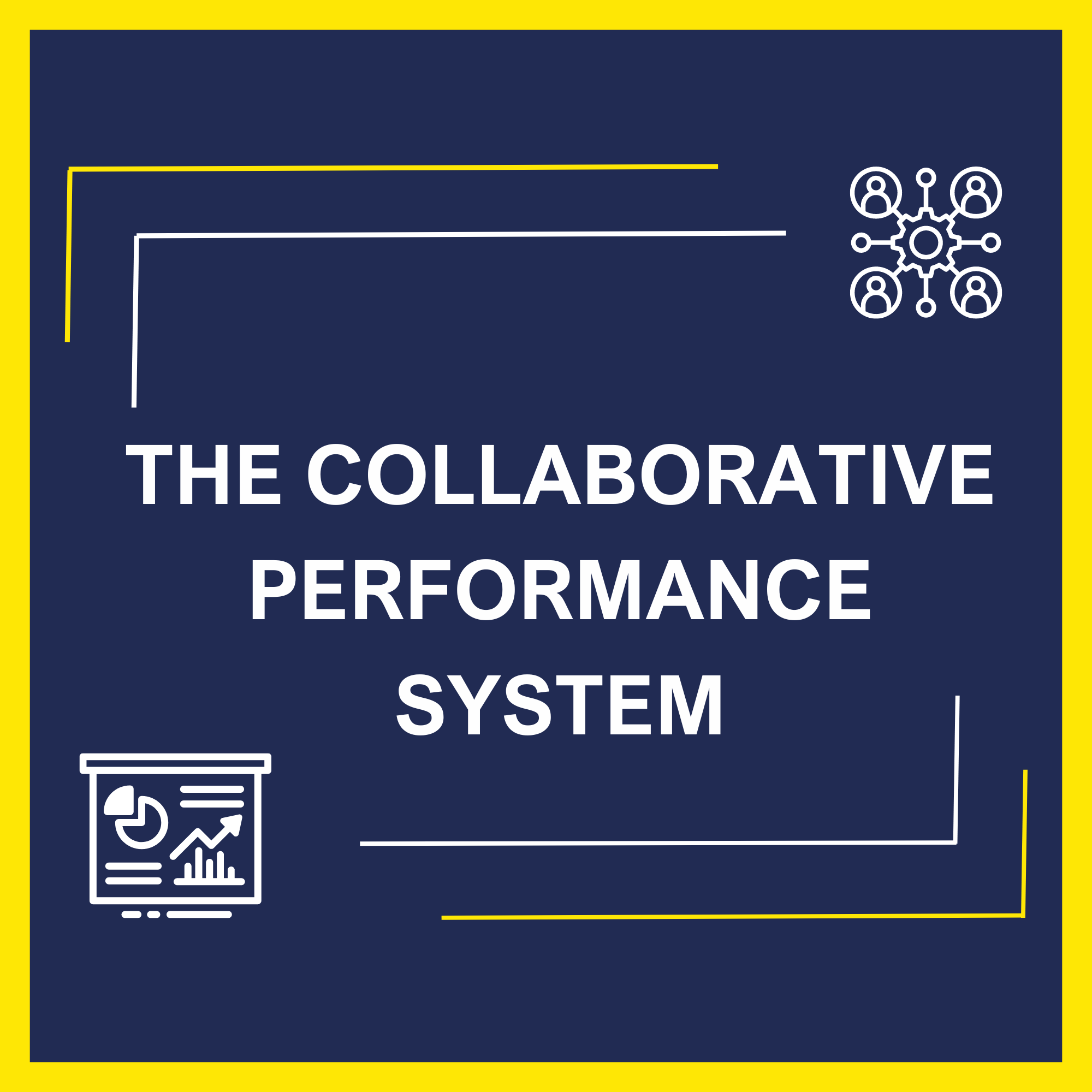 BBI’s Collaborative Performance System